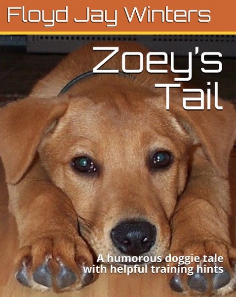 Zoey's Tail with Dog Training Hints, Cover Full